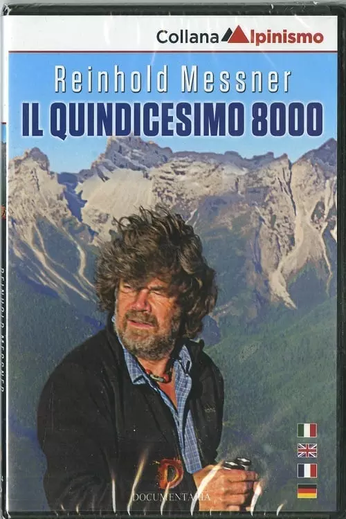 Reinhold Messner - Il quindicesimo 8000