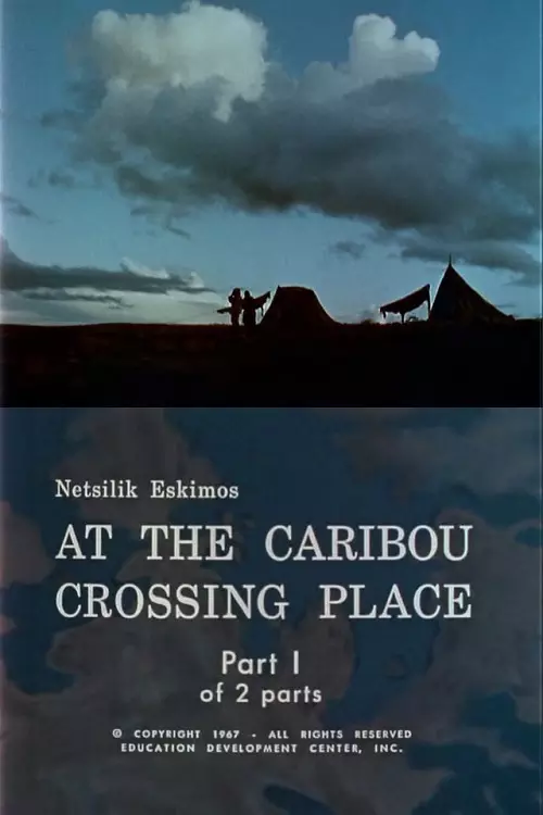 Netsilik Eskimo, II: At the Caribou Crossing Place