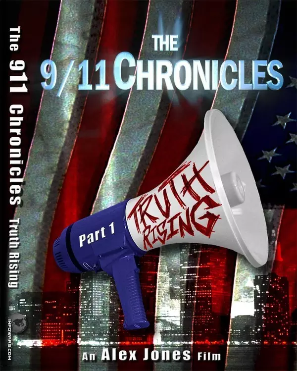 The 9/11 Chronicles: Truth Rising