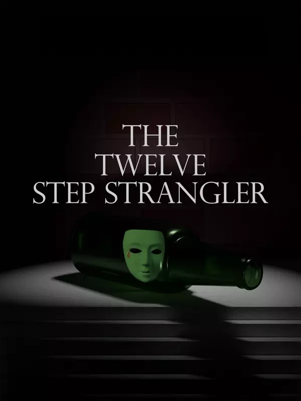 The Twelve Step Strangler