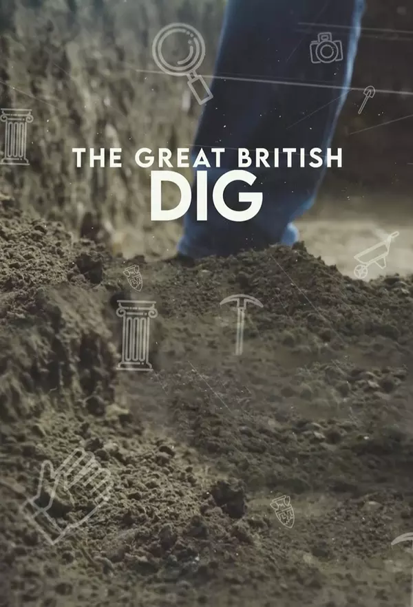 The Great British Dig: History In Your Garden