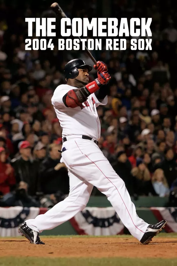 Wielki powrót: Boston Red Sox w sezonie 2004