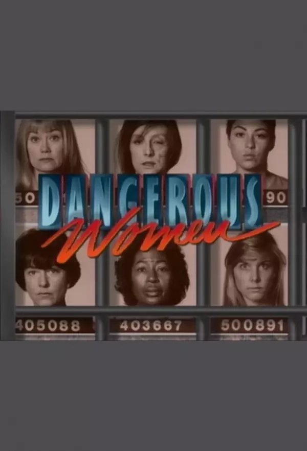 Dangerous Women