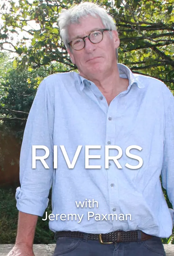 Rivers with Jeremy Paxman