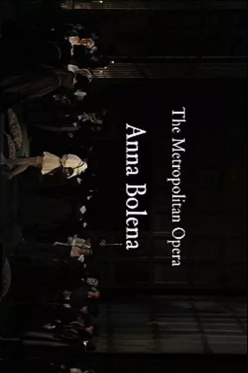 The Metropolitan Opera: Anna Bolena