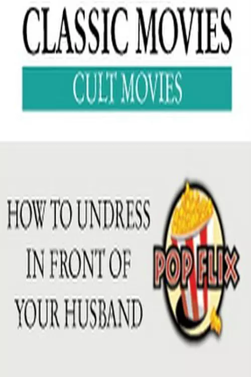 How to Undress in Front of Your Husband