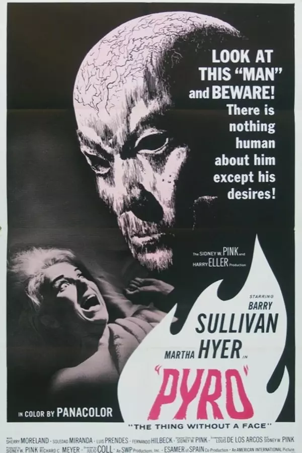 Pyro... The Thing Without a Face