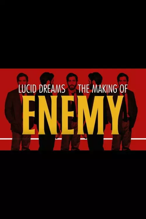 Lucid Dreams: The Making of Enemy