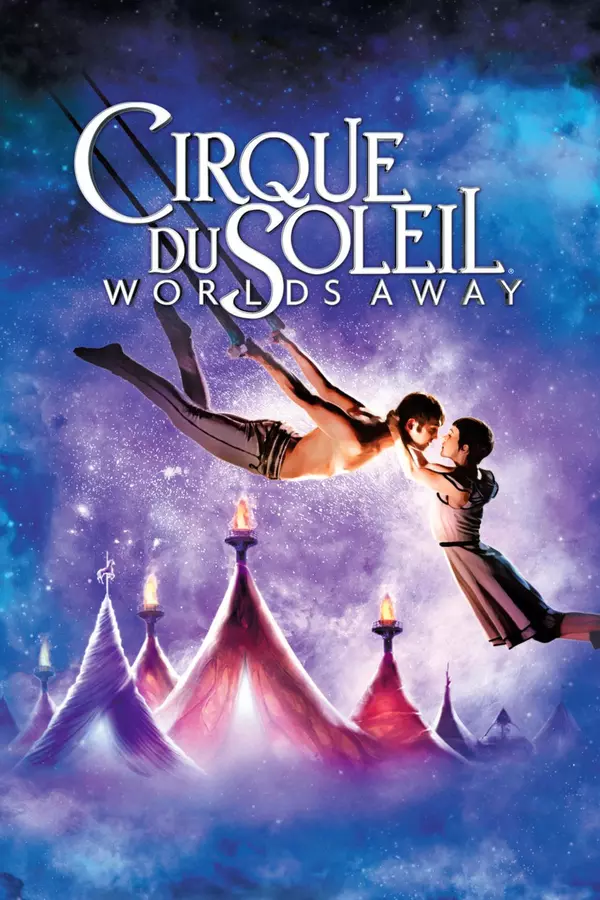 Cirque du Soleil: Dalekie światy