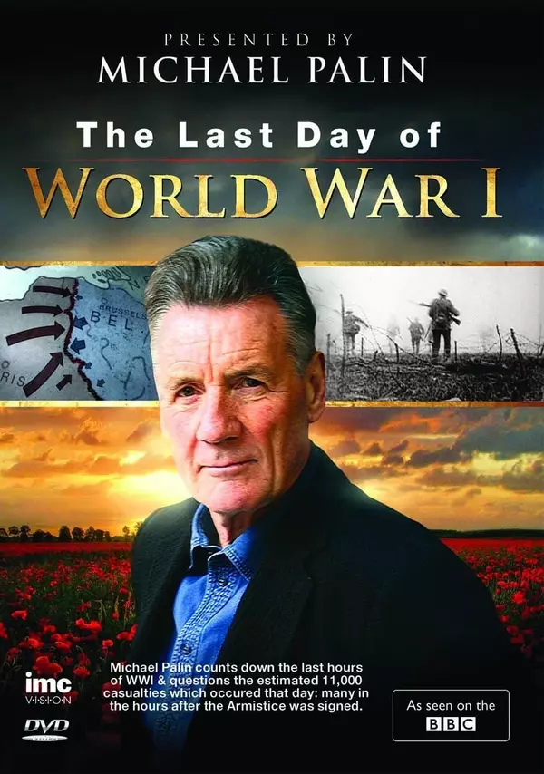 Timewatch: The Last Day of World War One‎