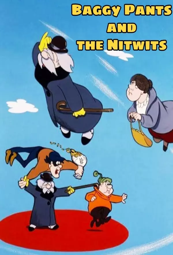 Baggy Pants and the Nitwits