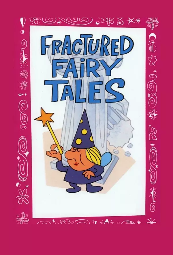 Fractured Fairy Tales