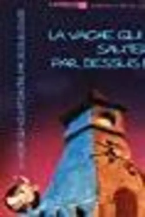 La vache qui voulait sauter par dessus l'église