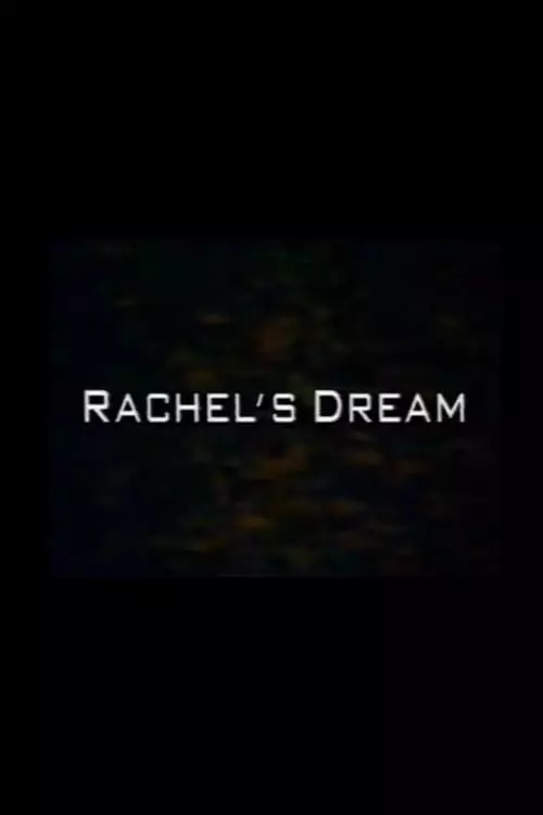 Rachel's Dream