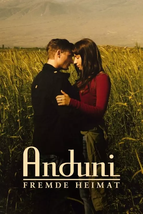 Anduni - Fremde Heimat