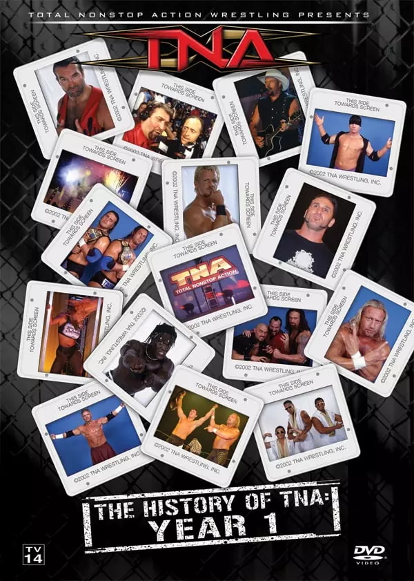TNA Wrestling: The History of TNA, Year 1