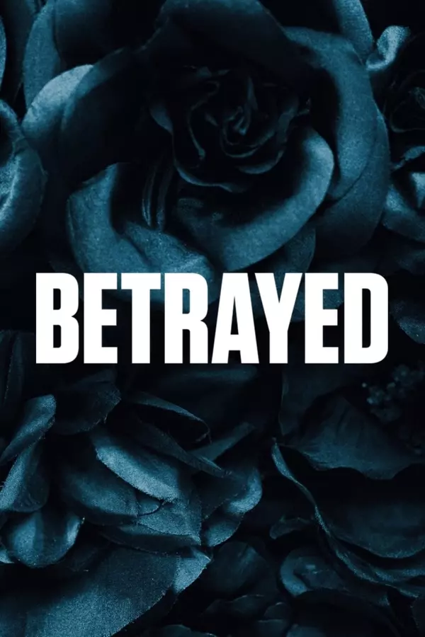 Betrayed