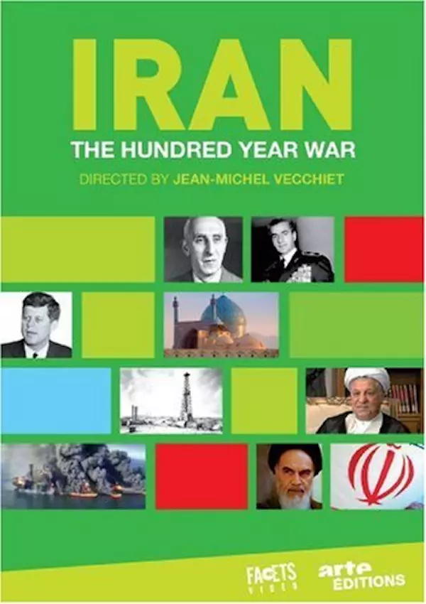 Iran: The Hundred Year War