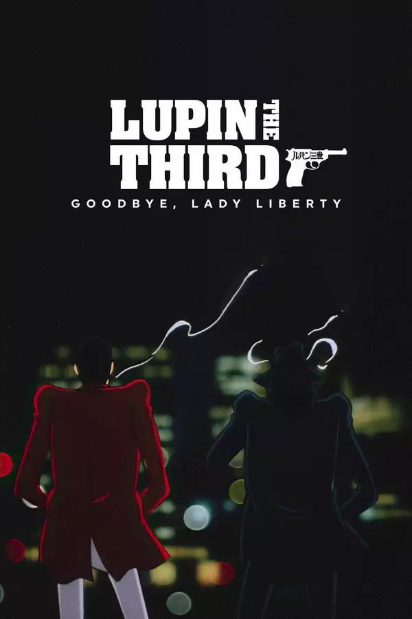 Lupin III: Bye Bye Liberty – Kiki Ippatsu!