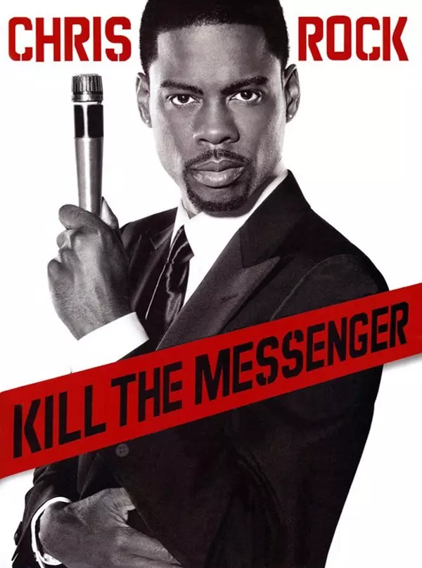 Chris Rock: Kill the Messenger