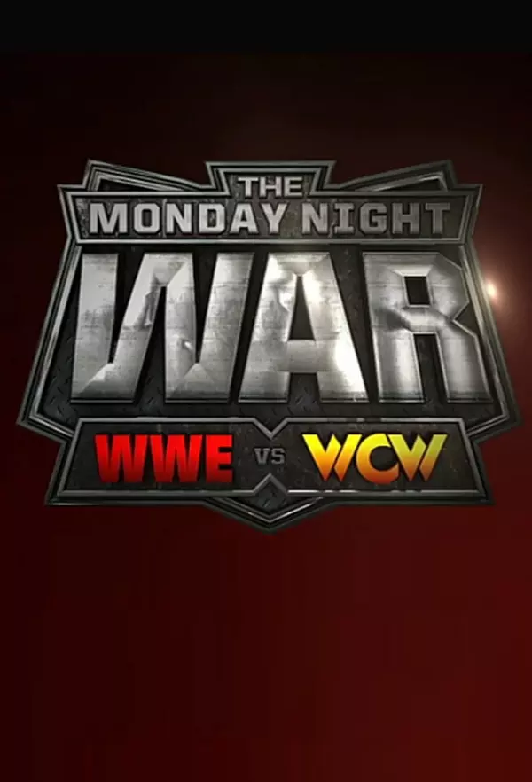 The Monday Night War: WWE vs. WCW