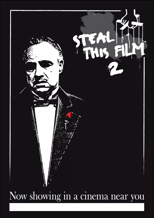 Steal This Film II