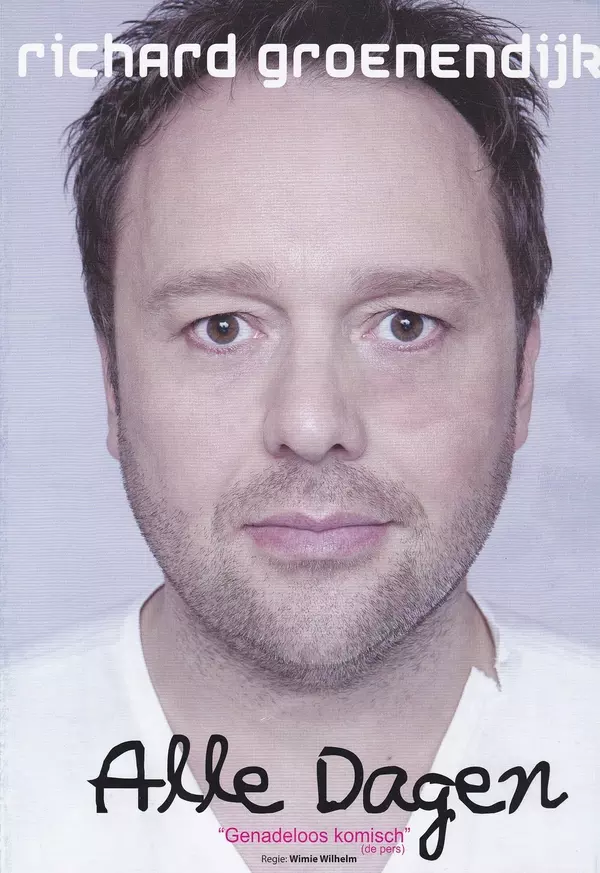 Richard Groenendijk: Alle dagen