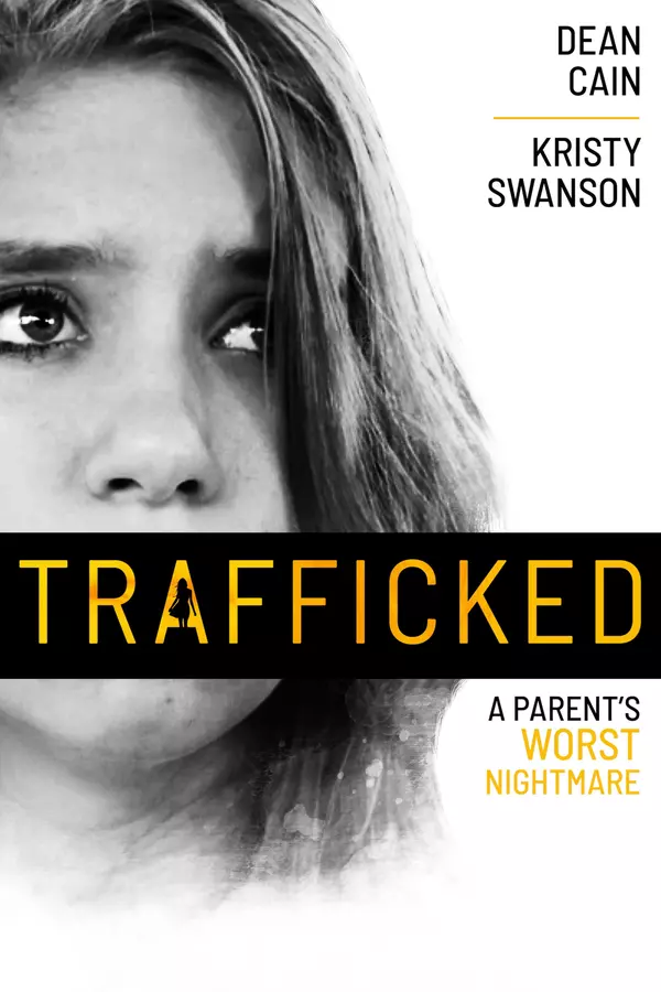 Trafficked: A Parent's Worst Nightmare