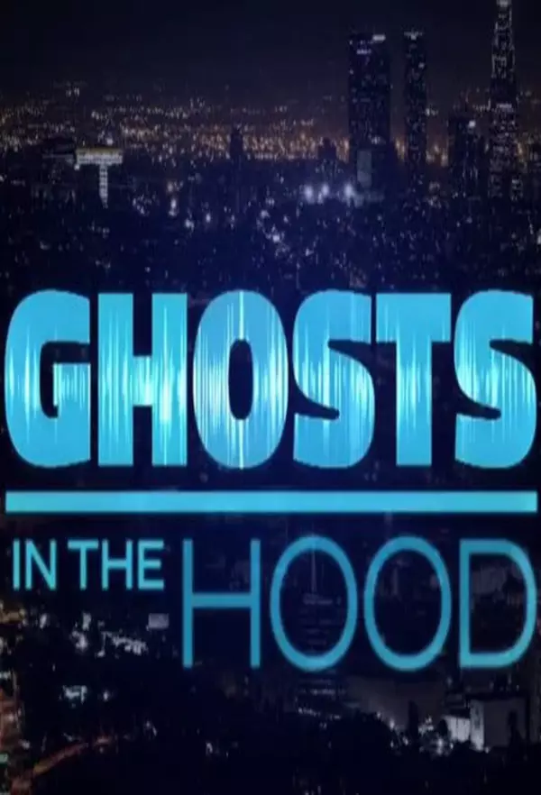 Ghosts in the Hood