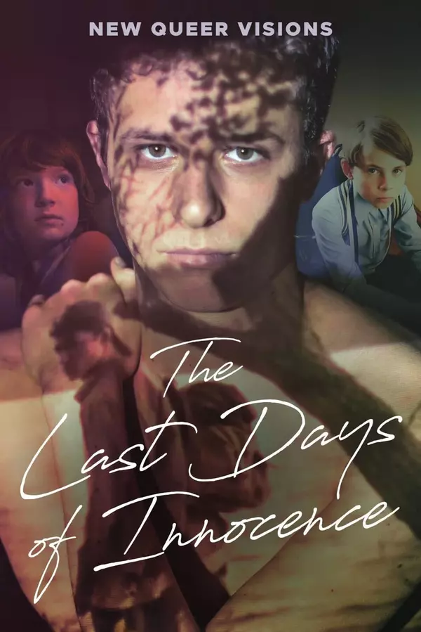New Queer Visions: The Last Days of Innocence