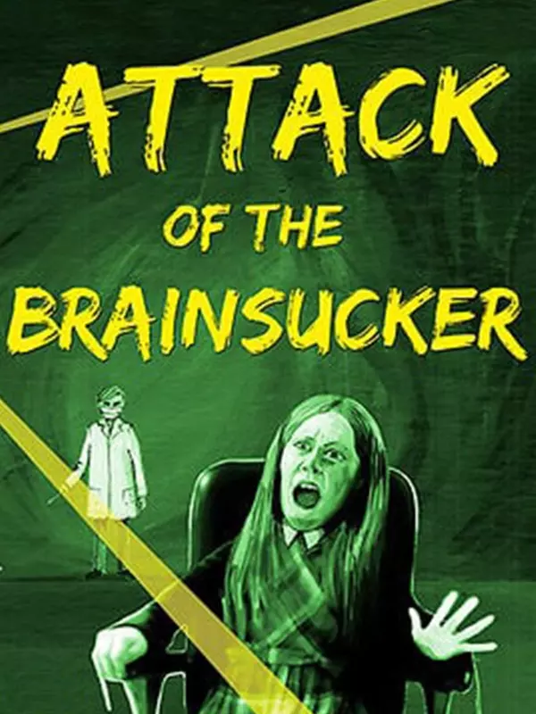 Attack of the Brainsucker