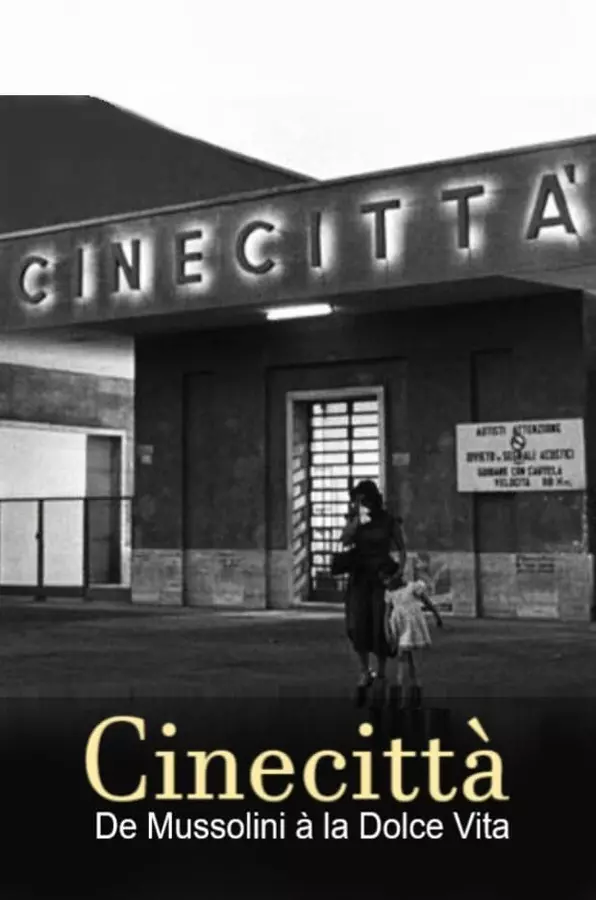 Cinecittà, de Mussolini à la Dolce Vita