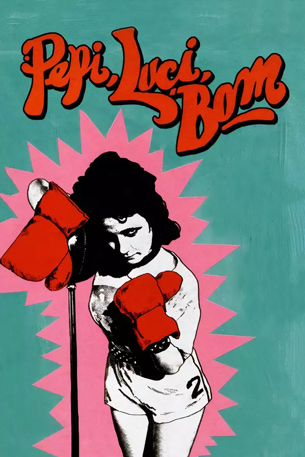 Pepi, Luci, Bom i inne dziewczyny z dzielnicy