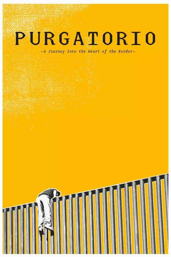 Purgatorio: A Journey Into the Heart of the Border