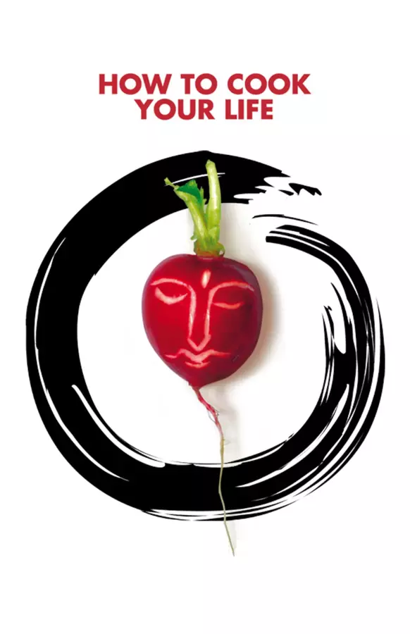 How to Cook Your Life