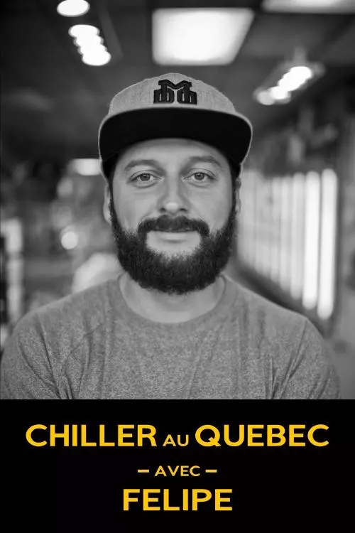 Chiller au Québec avec Félipé