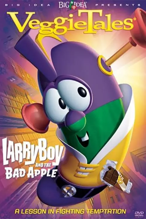 VeggieTales: LarryBoy and the Bad Apple