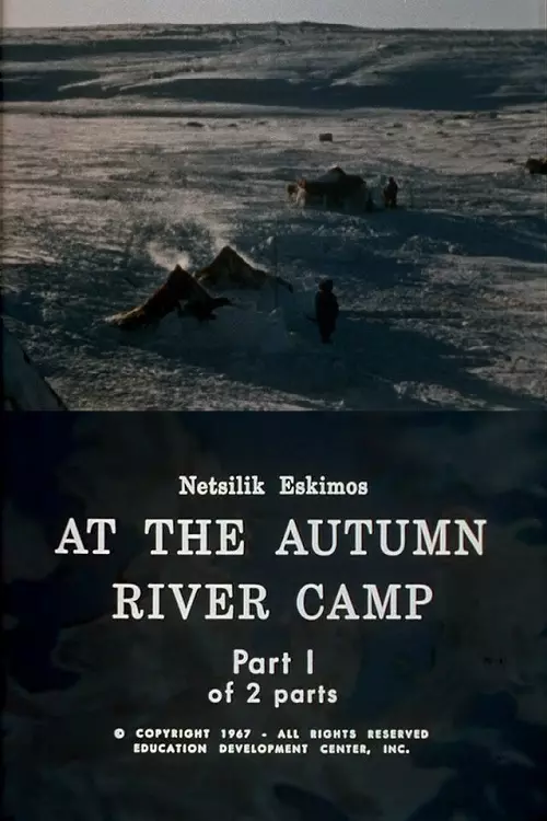 Netsilik Eskimos, I: At the Autumn River Camp