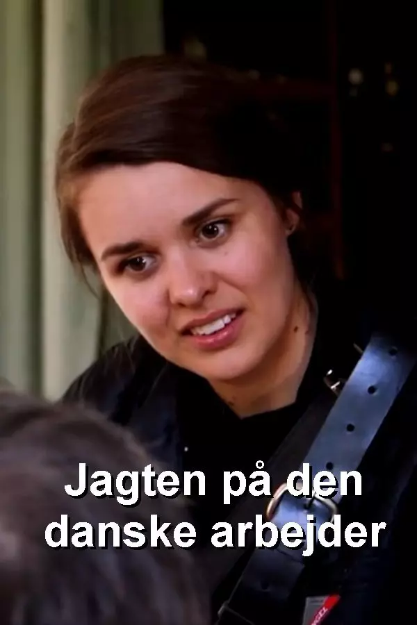 Jagten på den danske arbejder