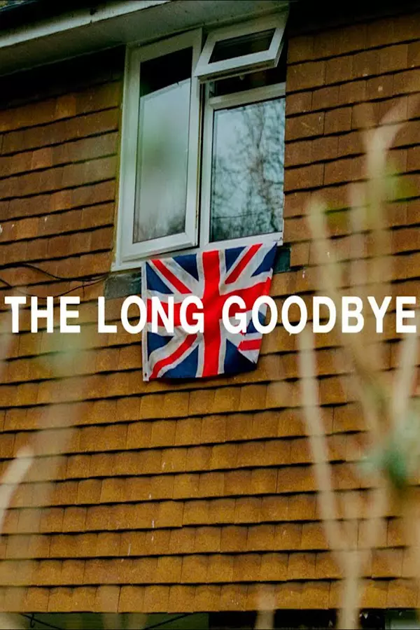 The Long Goodbye