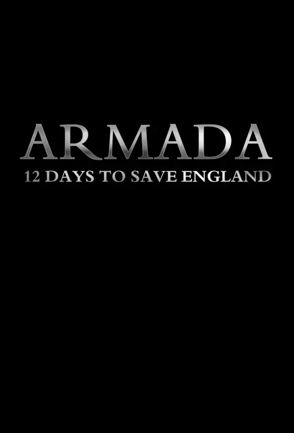 Armada: 12 Days to Save England