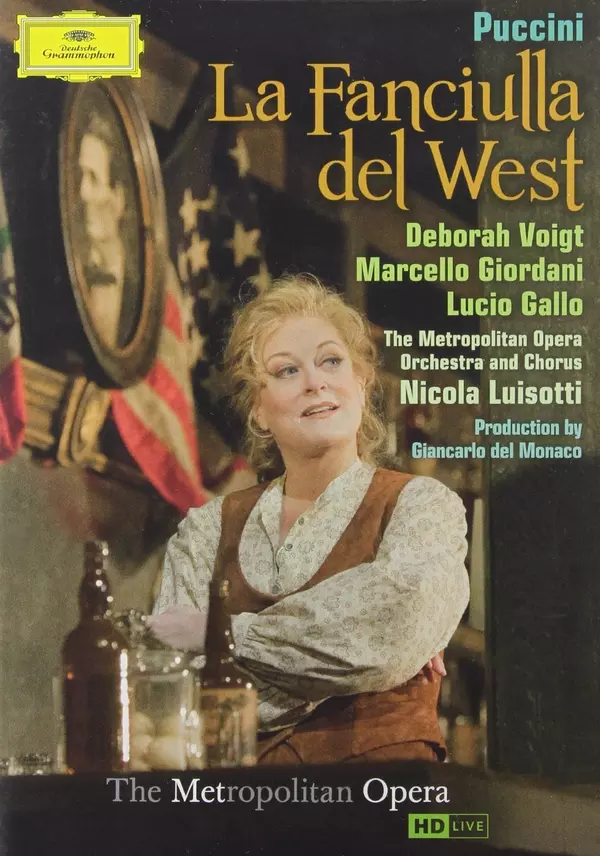 Puccini: La Fanciulla del West