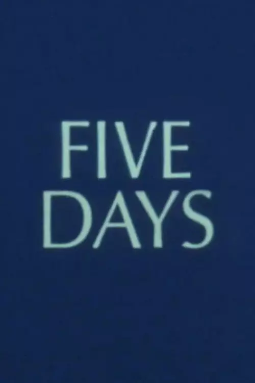 Five Days