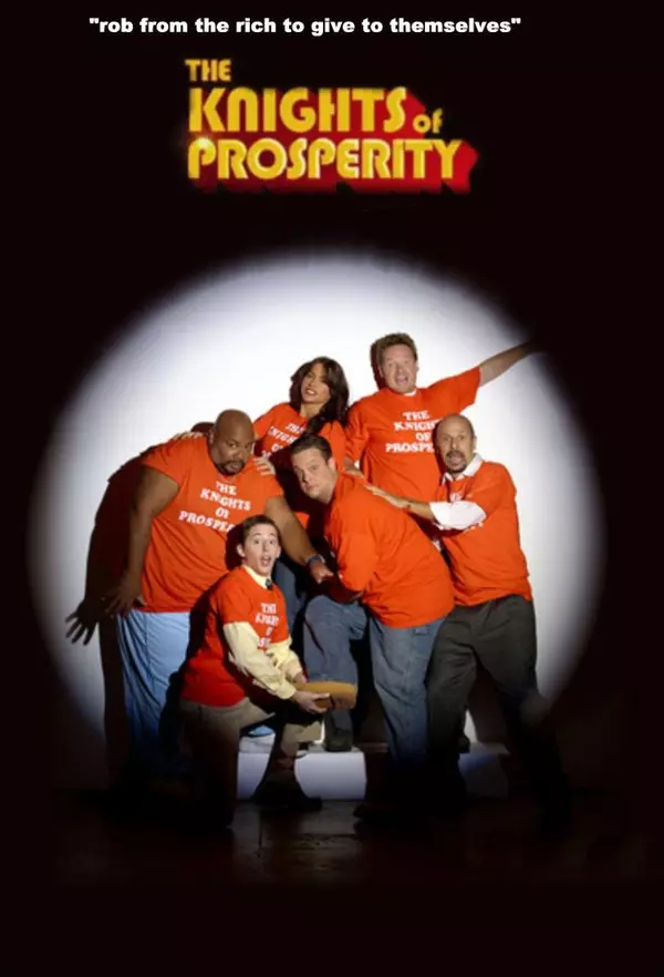 The Knights of Prosperity