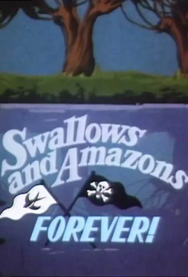 Swallows and Amazons Forever!