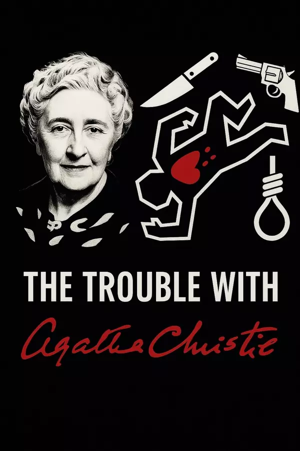 The Trouble With Agatha Christie