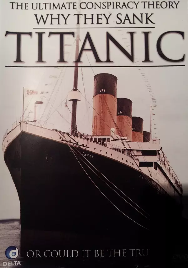 Why They Sank Titanic