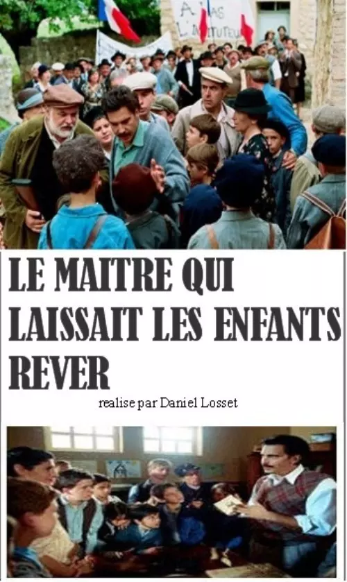 Le Maître qui laissait les enfants rêver