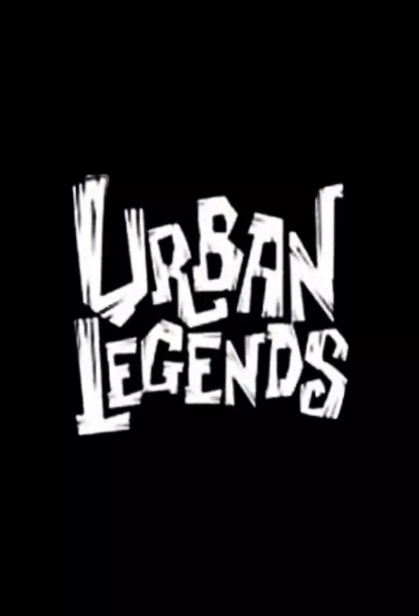 Urban Legends