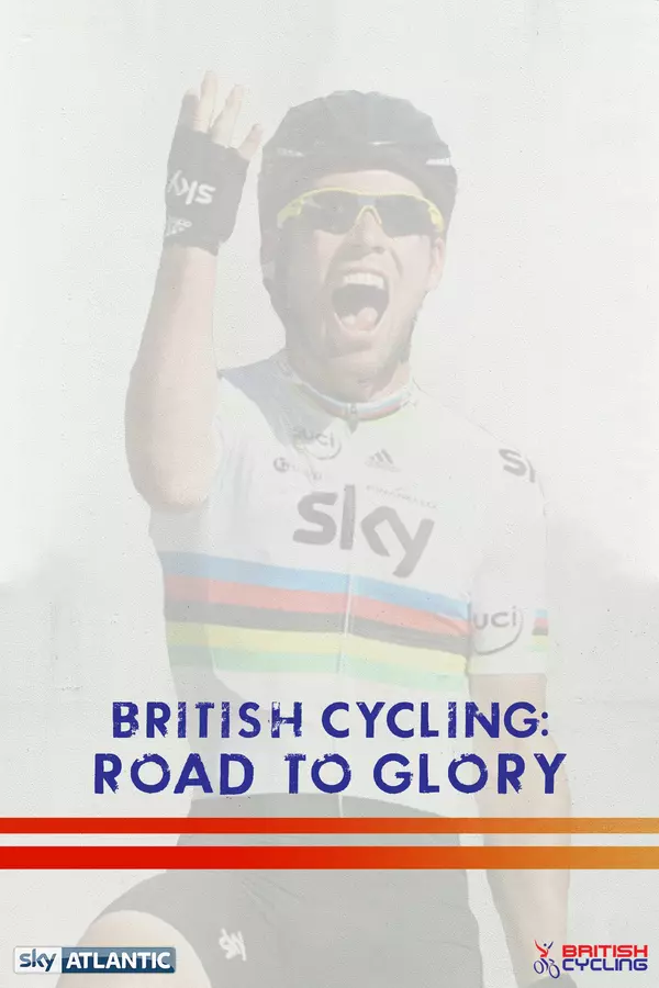 British Cycling: Road To Glory